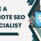 Hire a Remote SEO Specialist For Your Business in 2025